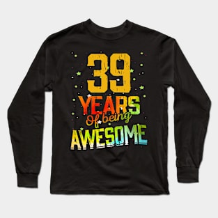 39 Years Of Being Awesome Gifts 39th Anniversary Gift Vintage Retro Funny 39 Years Birthday Men Women Long Sleeve T-Shirt